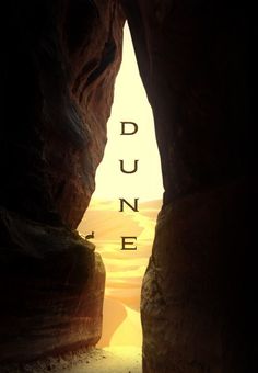 an image of the entrance to a cave with words written on it that read dune