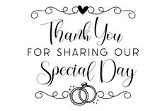 the words thank you for sharing our special day are shown in black ink on a white background