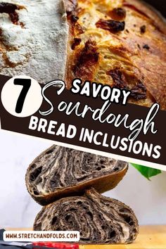 bread with the words seven savory sourdough bread instructions