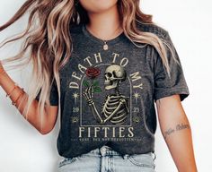 Death to My 50s 60th Birthday Gifts for Women, Rip 50s 60th Birthday Shirts for Women, Death to My Fifties Best 60th Birthday Gifts for Her