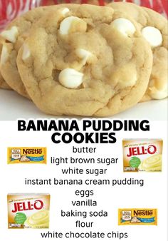 an advertisement for a cookie with white chocolate chips on it and the words, banana pudding cookies