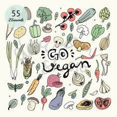 the words go vegan surrounded by hand drawn vegetables