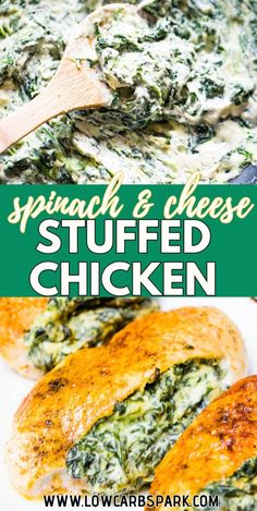 spinach and cheese stuffed chicken on a white plate with text overlay that reads spinach and cheese stuffed chicken