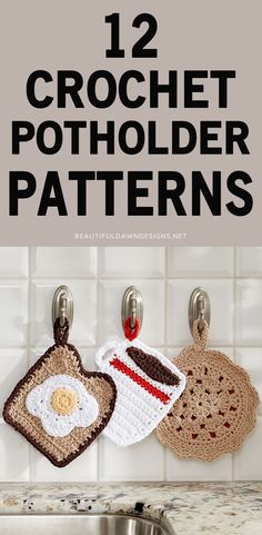 two crochet potholders hanging from hooks on a kitchen wall with text overlay that reads, 12 crochet pot holders patterns