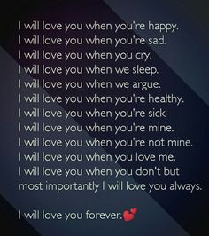 a poem that says i will love you when you're happy