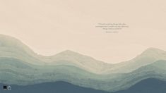 an abstract landscape with mountains and a quote on the left side that reads, there is only one cloud in the sky