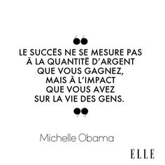 a quote from michael obama on the cover of his book, les succes ne mesures pass la quatie d'arent que vous gagne