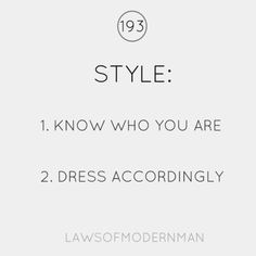 maybe that's part of why I find stylish people so appealing, since they typically have an idea about who they are By Any Means Necessary, Know Who You Are, Fashion Quotes, Looks Style, Modern Man, The Words, Look Cool, Look Fashion, Passion For Fashion