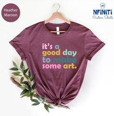 Art Teacher Gift, It's A Good Day to Make Art Shirt, Gift for Teacher, Teacher Shirt, Art Tshirt, Artist T-shirt, Art Lover Tee, Art Shirt - Etsy Art Teacher Gifts, Librarian Shirt, It's A Good Day, Art Shirt, Shirt Art, T Shirt Art, Pregnancy Tshirts, Mama Shirts, Teacher Tees