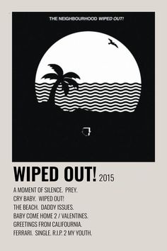 a poster with the words wipe out on it