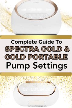 the complete guide to spectra gold and gold portable pump settings for your home or office