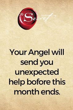 an old paper with the words your angel will send you unexpected help before this month ends