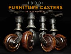 three antique cast iron furniture castes with wood wheels on them, and the words furniture casters above them