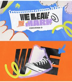 an advertisement for converse's shoes is shown in three different colors and styles, with the words we leave your mark on them