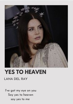 an ad for lana del ray's album yes to heaven