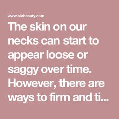 The skin on our necks can start to appear loose or saggy over time. However, there are ways to firm and tighten neck skin without having to get surgery. Saggy Neck Skin, Neck Fat Exercises, Loose Neck Skin, Tighten Neck, Face Wrinkles Remedies, Neck Pain Exercises, Wrinkles Remedies, Tighten Neck Skin, Saggy Neck