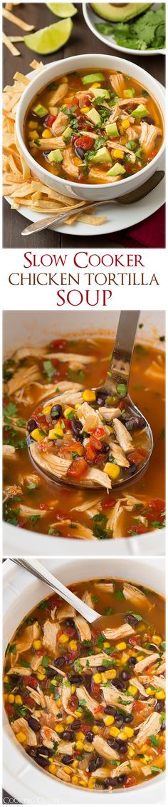 the steps to make slow cooker chicken tortilla soup