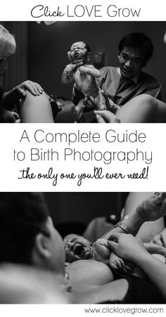 the complete guide to birth photography for newborns and toddlers from click love grow