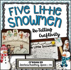 five little snowmen retelling craftivity activities