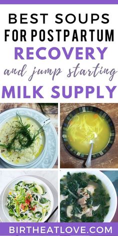 the best soups for postpartum recovery and jump starting milk supply