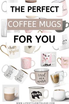 the perfect coffee mugs for you to use in your home or office, with text overlay