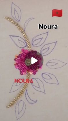 an image of a flower on a table with the words noura written below it