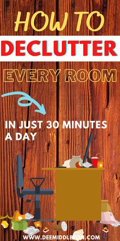 how to declutter every room in just 30 minutes a day with this free printable