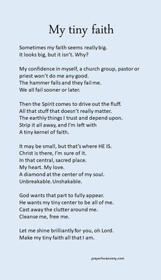 a poem written in black and white with the words,'my tiny faith '