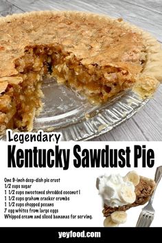 an advertisement for a kentucky sawdust pie