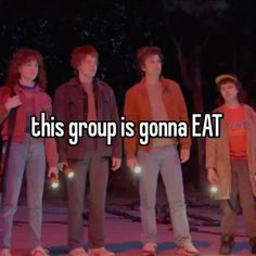 four young men standing next to each other with the words, this group is gona eat