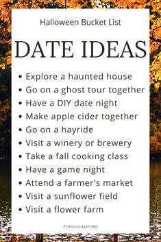 a sign that says date ideas in front of some water and trees with orange leaves