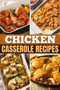 chicken casserole recipe collage with text overlay that reads chicken casserole recipes