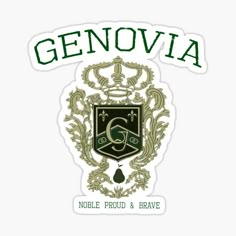 the logo for genovia noble proud and brave sticker on a white background