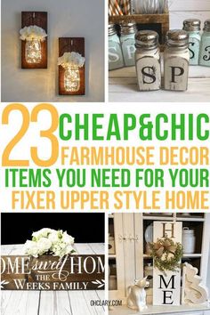 the cover of 23 cheap and chic farmhouse decor items you need for your fixer's style home