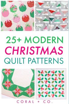 the cover of 25 modern christmas quilt patterns, including strawberrys and snowflakes