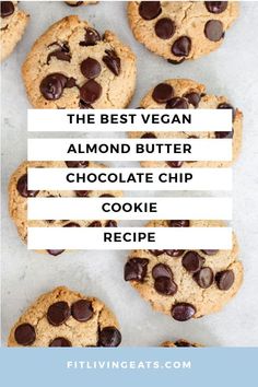 the best vegan almond butter chocolate chip cookie recipe