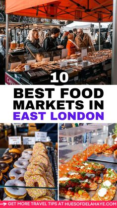 the top 10 best food markets in east london