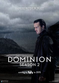 a man standing in the rain with an angel wings on his back and text reading dominion season 2 coming to surfy in 2015