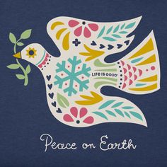 a peace on earth t - shirt with an image of a dove holding a flower