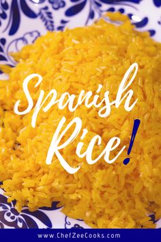 spanish rice on a plate with the words spanish rice written in white letters over it