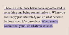 a piece of paper with the words, there is a difference between being interested in something and being connected to it