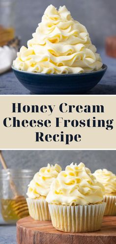 honey cream cheese frosting recipe in a bowl and on a cutting board with the words honey cream cheese frosting recipe