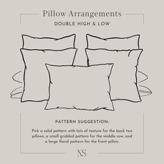 the pillow arrangement is shown with instructions for how to put pillows on top of each other