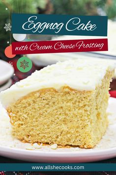 a slice of eggnog cake with cream cheese frosting on a white plate