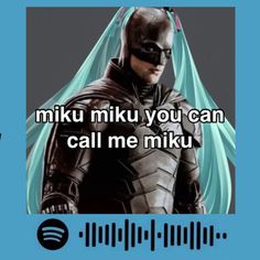 a man in a batman costume with the words miku miki you can call me miku