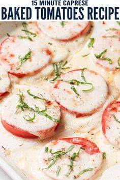 baked tomatoes and mozzarella on a baking sheet with text overlay that reads 15 minute caprese baked tomatoes recipe