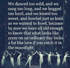 Love Wild Quotes, Wild Women Sisterhood, Ordinary Day, Under The Moon, Wild Woman, Like Crazy, New Energy, In The Woods