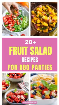 20 + fruit salad recipes for bbq parties