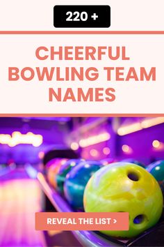 the bowling team names are shown in pink and blue, along with several bowling balls