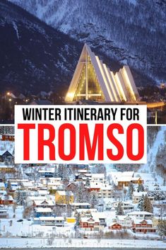 Photo of the triangular architectural Arctic Cathedral against a mountain backdrop, and view of the houses of Tromso in the snow on the hill. Text reads winter itinerary for Tromso. Northern Lights Tromso, Things To Do In Tromso Norway, Tromso Norway Winter, Oslo Winter, Norway Itinerary, Norway In Winter, Nordic Travel, Scandinavian Travel, Norway Travel Guide